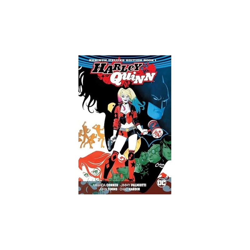 Harley Quinn: The Rebirth Deluxe Edition Book 1
