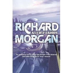 Altered Carbon: Netflix Altered Carbon book 1 (Takeshi Kovacs)