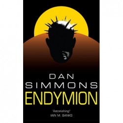Endymion: Dan Simmons (GOLLANCZ S.F.)