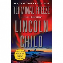 Terminal Freeze: 2 (Jeremy Logan Series)