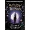 The Slow Regard of Silent Things: A Kingkiller Chronicle Novella (The Kingkiller Chronicle