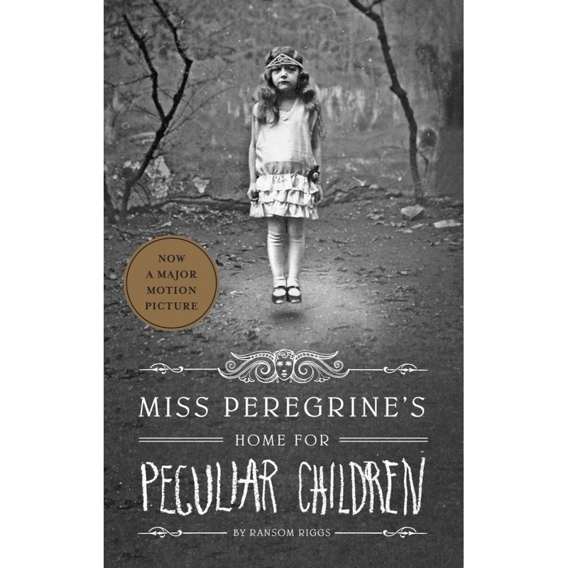 Miss Peregrine's Home for Peculiar Children: Ransom Riggs: 1 (Miss Peregrine's Peculiar Children)
