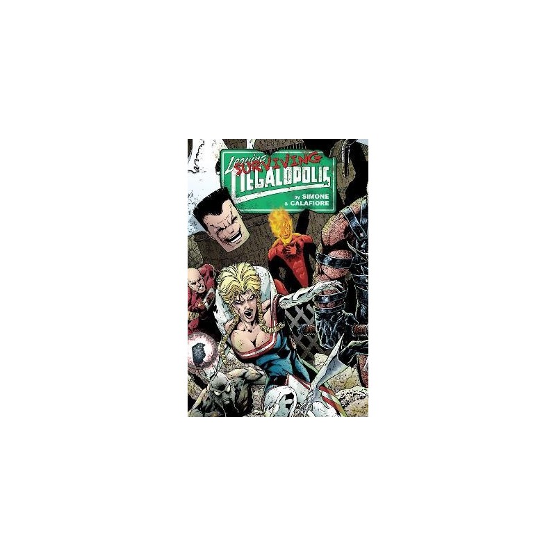 Leaving Megalopolis: Surviving Megalopolis