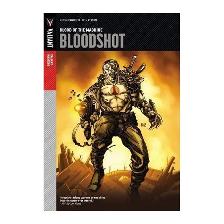 Valiant Masters: Bloodshot: Blood of the Machine Volume 1