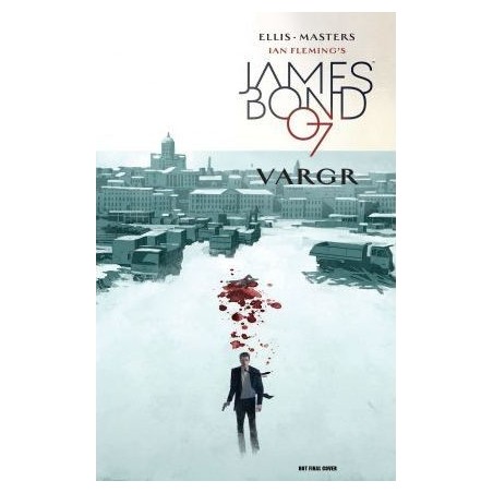 James Bond Volume 1: VARGR