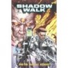 Shadow Walk