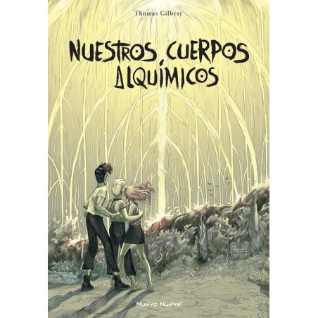 Nuestros cuerpos alquímicos (NOVELA GRAFICA)