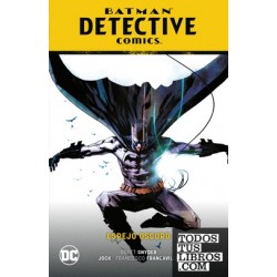 Batman: Detective Comics vol. 04 Espejo oscuro Batman Saga