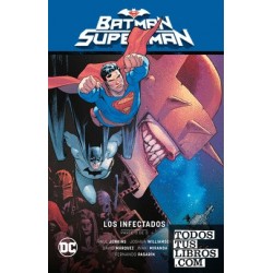 Batman/Superman vol. 03: Los infectados Parte 3 El infierno