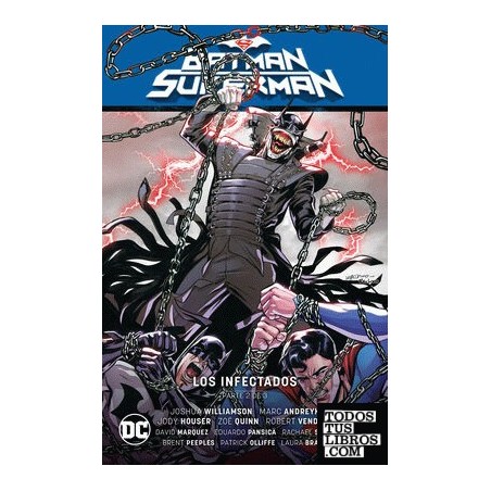 Batman/Superman vol. 02: Los infectados Parte 2 El infierno