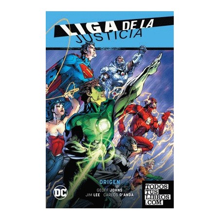 Liga de la Justicia vol. 01: Origen LJ Saga Nuevo Universo