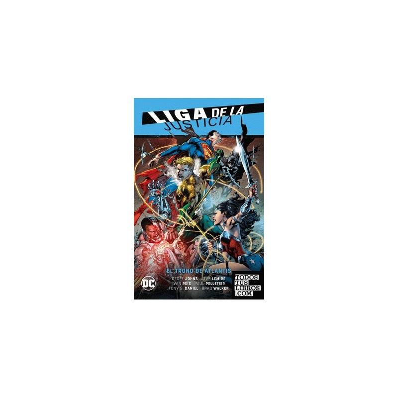 Liga de la Justicia Vol. 03: El trono de Atlantis