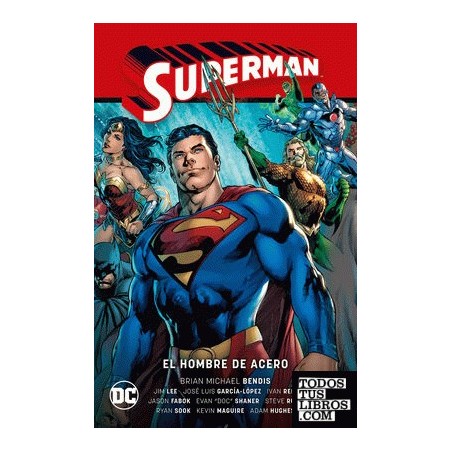 Superman vol. 01: El Hombre de Acero Superman Saga