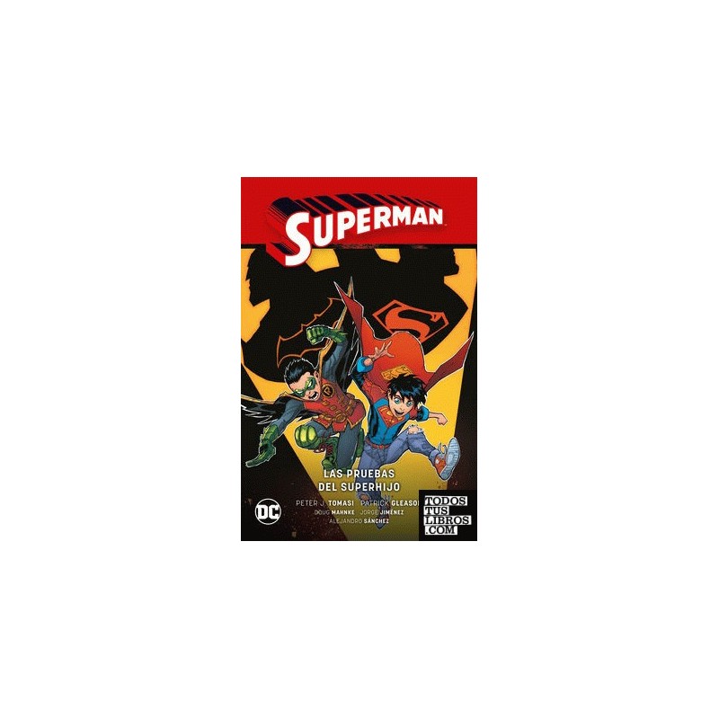 Superman vol. 02: Las pruebas del Superhijo