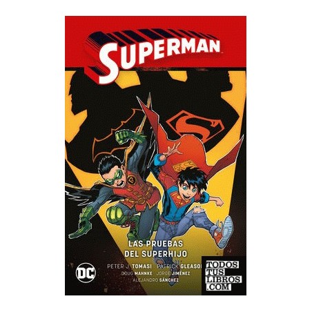 Superman vol. 02: Las pruebas del Superhijo