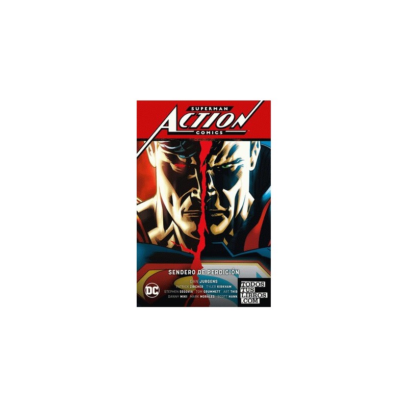 Superman: Action Comics vol. 01: Sendero de perdición