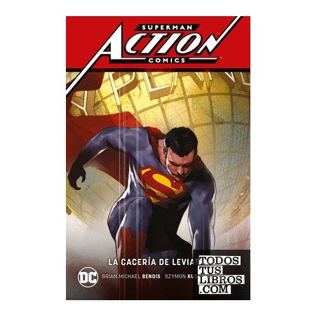 Superman: Action Comics vol. 3 - La cacería de Leviatán