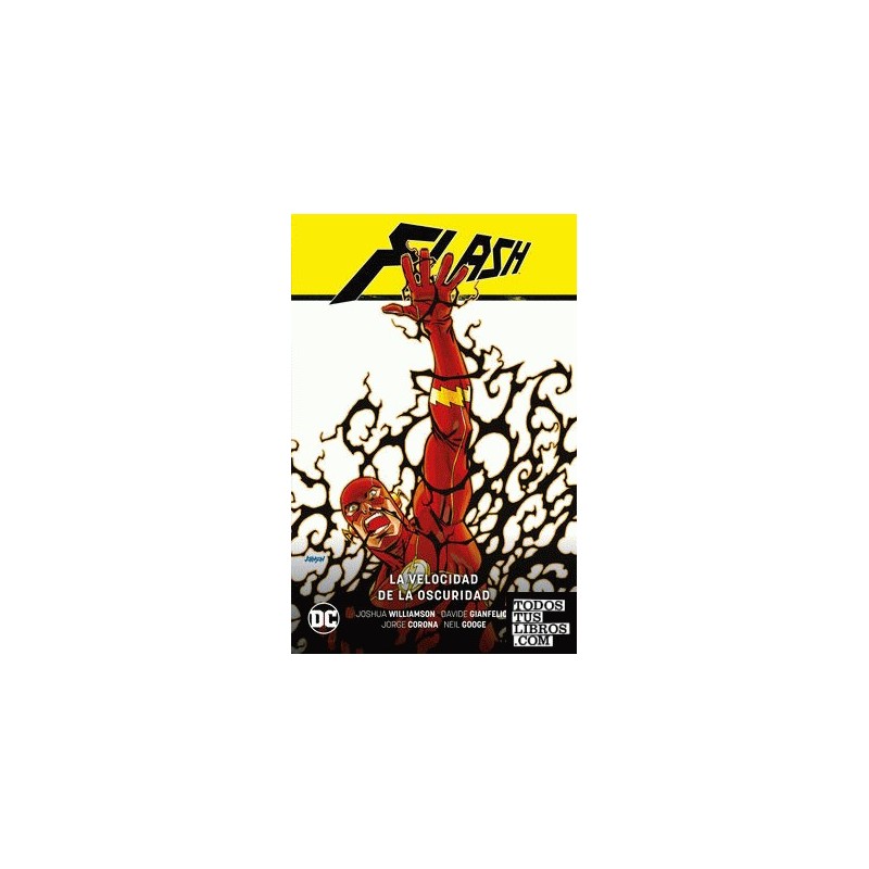 Flash vol. 02: La velocidad de la oscuridad