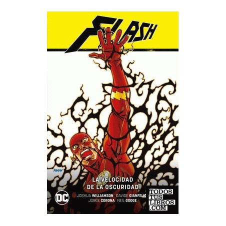 Flash vol. 02: La velocidad de la oscuridad