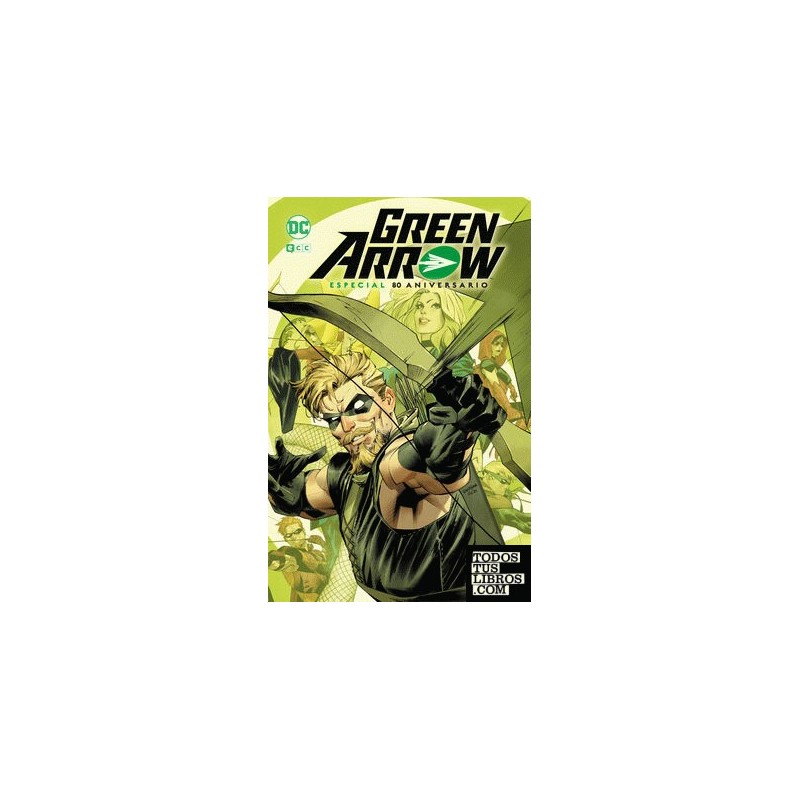 Green Arrow Especial 80 aniversario