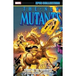 NEW MUTANTS EPIC COLLECTION: CURSE OF THE VALKYRIES