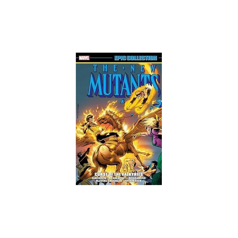 NEW MUTANTS EPIC COLLECTION: CURSE OF THE VALKYRIES