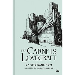 Les Carnets Lovecraft: La Cité sans nom