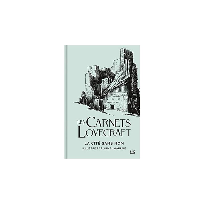 Les Carnets Lovecraft: La Cité sans nom