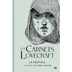Les Carnets Lovecraft: Le festival