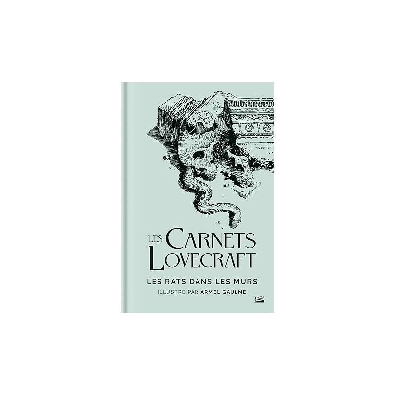 Les Carnets Lovecraft: Les rats dans les murs