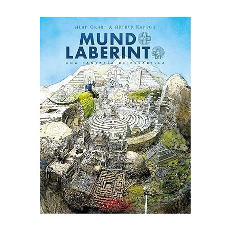 Mundo Laberinto.: Una fantasía de pesadilla (CLÁSICOS)