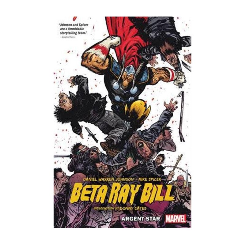Beta Ray Bill By Daniel W Johnson TP Argent Star