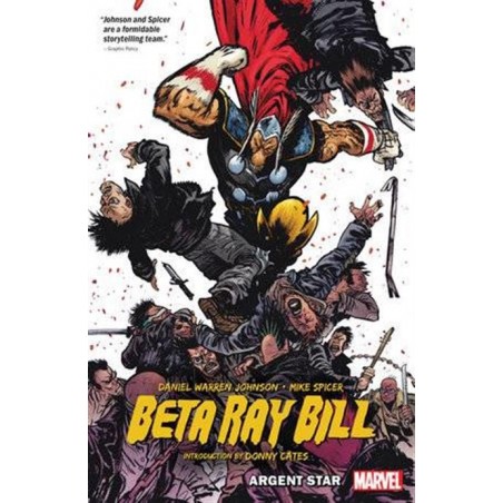 Beta Ray Bill By Daniel W Johnson TP Argent Star