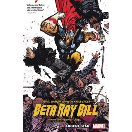 Beta Ray Bill By Daniel W Johnson TP Argent Star