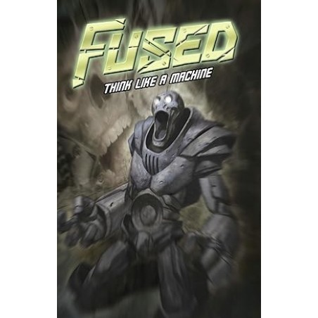Fused Volume 2: Think Like A Machine