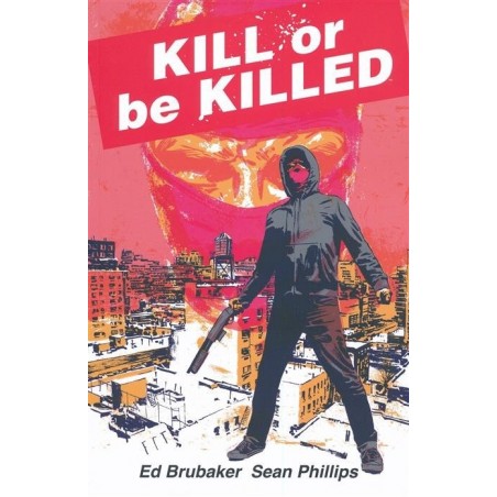 Kill Or Be Killed Compendium Tp