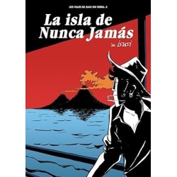 La Isla De Nunca Jamas Viajes De Juan Sin Tierra
