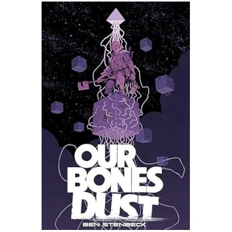 Our Bones Dust