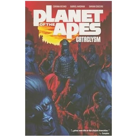 Planet of the Apes: Cataclysm Vol. 1