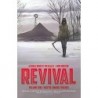 Revival, Vol. 1: You're Among Friends