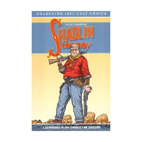 Shaolin Cowboy, La venganza del Rey Cangrejo y Mr. Excelente