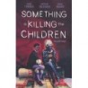 Something Is Killing The Children Tp Vol 04