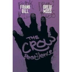 The Crow: Pestilence