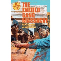 The Enfield Gang Massacre