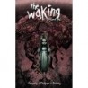 The Waking: Dreams End: Collected Edition