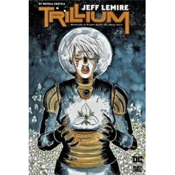 Trillium Por Jeff Lemire - Dc Novela Gráfica