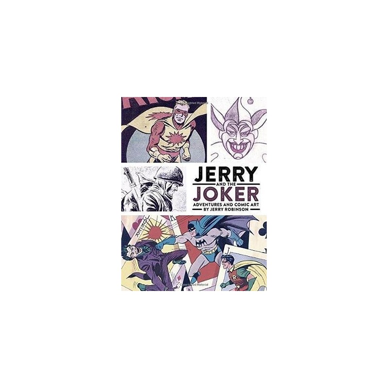 Jerry And The Joker: Adventures And Comic Art