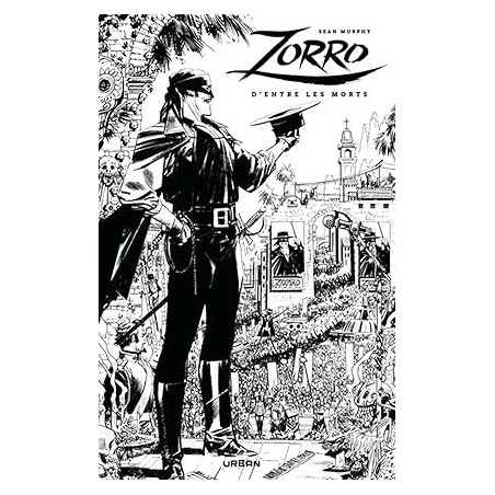 Zorro : D'entre Les Morts / Edition Speciale N&b