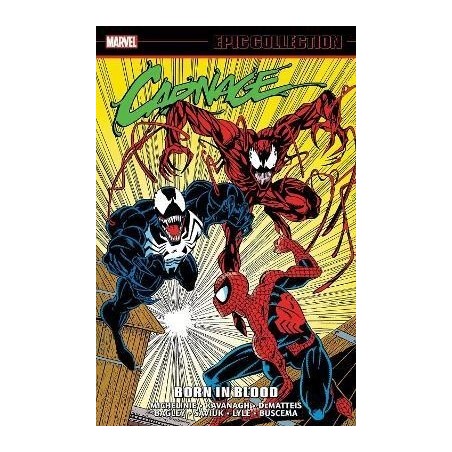 Carnage Epic Collection: Born In Blood