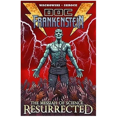 Doc Frankenstein: The Messiah Of Science